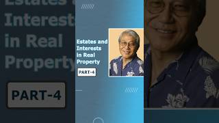 Estates and Interests in Real Property Part 04 Abe Lee Seminars Sessions [upl. by Teage]