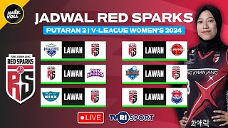 LENGKAP📝 JADWAL MEGAWATI DKK di Putaran Kedua  Liga Voli Putri Korea 2024  Live TVRI Sport [upl. by Barimah795]