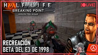 🔴 HALFLIFE BREAKING POINT BETA DEL E3 DE 1998  VERSIÓN PRELIMINAR  COMBINE COMBAT [upl. by Kehoe405]