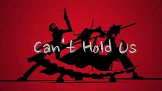 Soul Eater AMV Cant Hold Us [upl. by Quintina]