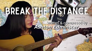 Break The Distance Cover  Ashton Edminster [upl. by Drais949]