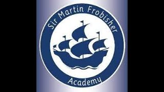 Welcome to Sir Martin Frobisher Academy [upl. by Niret]