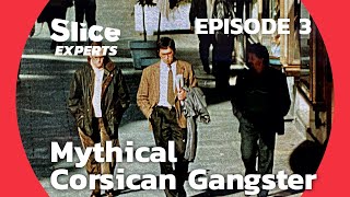 Corsican Mafia Chronicle Heist of the Century  EPISODE 3  SLICE EXPERTS [upl. by Bland]