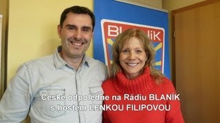 LENKA FILIPOVÁ  České odpoledne na Rádiu BLANÍK [upl. by Akehs924]