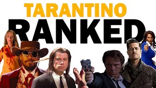 The Definitive Tarantino Rankings [upl. by Ebba]