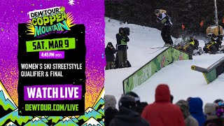 Women’s Ski Streetstyle Qualifier and Final  Dew Tour Copper 2024 [upl. by Assina]