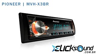 Pioneer MVHX3BR Media Receiver  Canal ClickSound [upl. by An289]