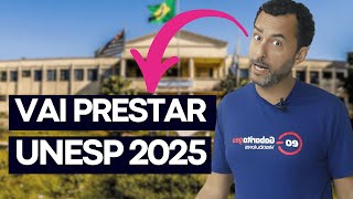 TUDO sobre o VESTIBULAR da UNESP 2025 [upl. by Prendergast]