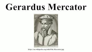 Gerardus Mercator [upl. by Nosak]