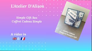 Simple Gift Box  Coffret Cadeau Simple using Stampin Up® products a Video in 🇬🇧 amp 🇫🇷 [upl. by Acinoj]