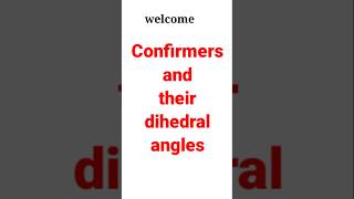 Dihedral angles confirmation of molecule and their dihedral angles youtube ytshortsvideo [upl. by Nodla]