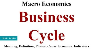 Business Cycle and its phases causes business cycle macroeconomics business cycle in hindi [upl. by Shoshana]