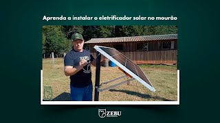 ZEBU Cercas Elétricas  Instalando o ELETRIFICADOR no MOURÃO ou poste [upl. by Almond582]