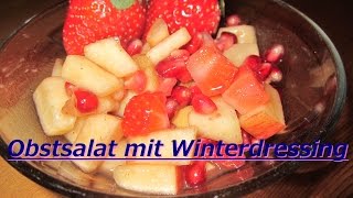 Obstsalat Rezept mit Winterdressing  Granatapfel richtig entkernen [upl. by Akeihsat]