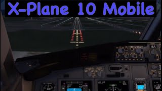 Xplane 10 mobile b737 Landing [upl. by Antipus]