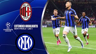 AC Milan vs Inter Extended Highlights  UCL SemiFinals  Leg 1  CBS Sports Golazo [upl. by Ardnuhsor]