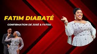 Fatim Diabaté Haute Gamme  Confirmation de José amp Fatou  Son Officiel [upl. by Risan]