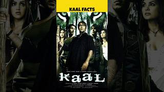 KAAL Movie Shocking 😱 Facts  Cinema Shala  kaal shorts short [upl. by Madancy903]