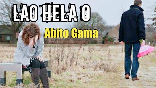 LAO HELA O  Abito Gama [upl. by Peednas70]