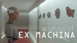 Ex Machina Analysis The Ending Explained [upl. by Odyssey]