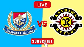 Kashiwa Reysol Vs Yokohama F Marinos  柏レイソル対横浜F・マリノスのライブ試合スコア [upl. by Marcella]