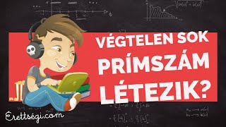 Végtelen sok prímszám létezik  Matematika érettségi tétel  Erettsegicom [upl. by Mulvihill907]