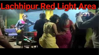 Lachipur  Lachhipur Red Light Area Video Asansol  Lachhipur Dhal Asansol West Bengal [upl. by Bozuwa708]