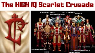 The High IQ Scarlet Crusade [upl. by Wavell]