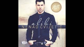 Nenad Cvijetic  Alibi  Audio 2012 HD [upl. by Rehprotsirhc]