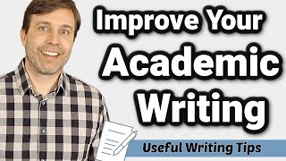 Improve Your Academic Writing  7 Useful Tips to Become a Better Writer ✍️ [upl. by Enimzzaj]