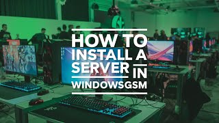 How To Install a Server with WindowsGSM Part 2 [upl. by Ennayhs762]