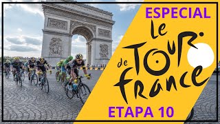 Especial Tour de Francia  Status con 10ª etapa [upl. by Marina]