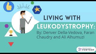 Living with Leukodystrophy [upl. by Xanthe]