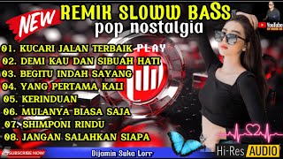 REMIK PALEMBANG SLOWW BASS TERBARU  TEMBANG NOSTALGIA 90AN  COCOK DISEGALA SUASANASYMUSIK85 [upl. by Verras]