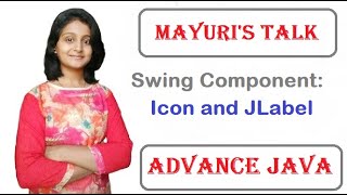 Swing Components Icon and JLabel Mayuris Talk Mayuri Mali [upl. by Zuzana468]