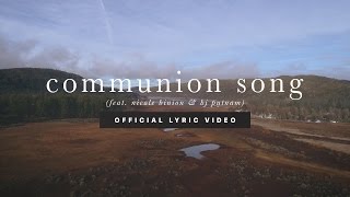 Communion Song  Jonathan Stockstill amp Bethany Music Official Lyric Video [upl. by Grani660]