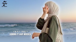 Samira Ft Said Wassila  Jayi Jayi Official Lyric Video  2024 [upl. by Stearne]