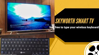 skyworth smart tv connect to wireless keyboard [upl. by Attennaj]