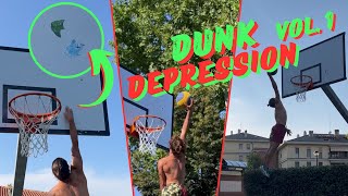 DUNK DEPRESSION Vol1  Nuova serie delle dunk session andate male  Impara dagli errori  SESSION 8 [upl. by Berkman]