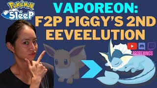 F2P Vaporeon  Piggy Chooses Which Evolution for Eevee WhoRU pokemonsleep [upl. by Fabrin]