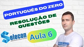 Resolução de Questões  Português  Selecon [upl. by Abihsat861]