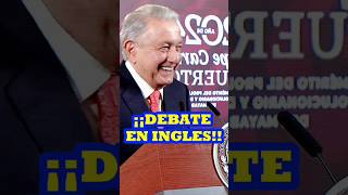 Debate en ingles quotSARCASMOquotmorena2024 shortsfeed [upl. by Genvieve]