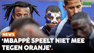 Franse media Mbappé speelt niet mee tegen Oranje  FCUpdate News [upl. by Aihsetan802]