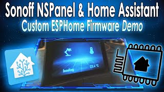 Sonoff NSPanel Custom firmware  ESPHome  Home Assistant  Demo [upl. by Othella]