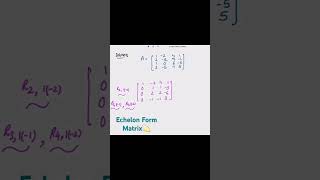 Echelon Form Matrix  Leading element  vectorspaces linearalgebra spectrumofmathematics [upl. by Rosane]