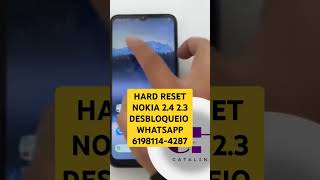 HARD RESET NOKIA 24 23 DESBLOQUEIO [upl. by Nnylsaj915]