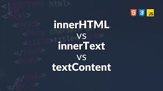 innerHTML vs innerText vs textContent in JavaScript [upl. by Atikram469]