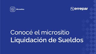 Conocé nuestro micrositio quotLiquidación de Sueldosquot [upl. by Hime220]