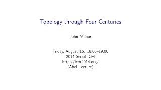 ICM2014 VideoSeries LC13 John Milnor on Aug15Fri [upl. by Erodoeht]