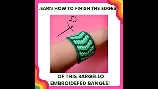 Learn how to join and finish the edges of this Bargello Embroidered Bangle [upl. by Darren]